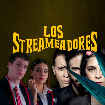 Los Streameadores