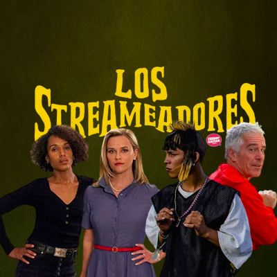 Los Streameadores