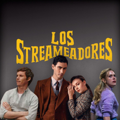 Los Streameadores
