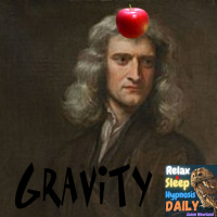 #189 “Gravity” Relax  Sleep Hypnosis Daily (Jason Newland) (24th January 2023)