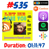 #535 Let me bore you to sleep “I’M MAKING VIDEOS AGAIN ON YOUTUBE” - Jason Newland (2nd November 2020)