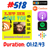 #518 Let me bore you to sleep “ANDRE THINKS HE IS A FLYING MONKEY” - Jason Newland (13th October 2020)