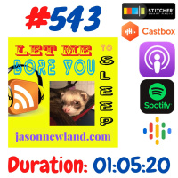 #543 Let me bore you to sleep “CUTTING ANDRE’S FINGER NAILS IS A CHORE” - Jason Newland (15th November 2020)