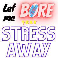 #1 Let me bore your STRESS AWAY - Jason Newland (9th December 2020)