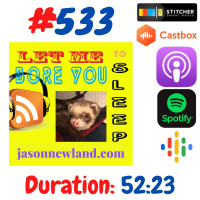 #533 Let me bore you to sleep “DEEEN WON’T SAY WHY HE HAS TO GET UP SO EARLY IN THE MORNING” - Jason Newland (29th October 2020)