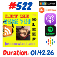 #522 Let me bore you to sleep “THE ADVERTS HAVE BEEN REMOVED FROM ALL PODCASTS” - Jason Newland (18th October 2020)