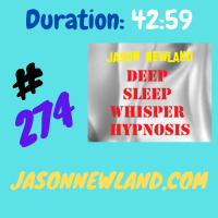 #274 Deep Sleep Whisper Hypnosis “RELAXATION  SLEEP COUNTDOWN” (Jason Newland) (11th October 2020)