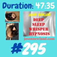 #295 Deep Sleep Whisper Hypnosis “RELAXING  SLEEPY BODY SCAN” (Jason Newland) (8th January 2021)