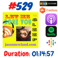 #529 Let me bore you to sleep “CHECKING OUT SOME APPS” - Jason Newland (25th October 2020)