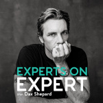 Experts On Expert With Dax Shepard