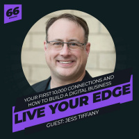 Your First 10,000 Connections And How to Build A Digital Business