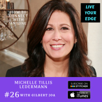 How to Build a Connection with Anyone w/ Michelle Tillis Ledermann