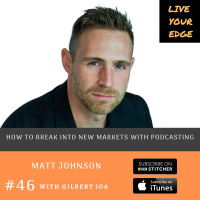 How to Break Into New Markets With Podcasting w/ Matt Johnson