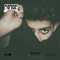 Folge 027 – Wie werde ich ein echter Mann