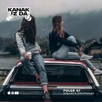 #47 – Jung sein  Zukunftsangst