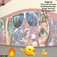 Folge 023 – Wie du dich von deinen Kindheitslimitierungen befreist