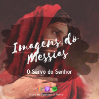 EP84 - O Servo do Senhor