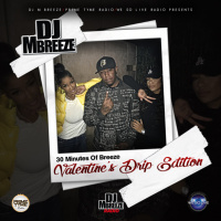Happy Valentines Day! 30 Mintues of Breeze Valentines Drip Edition 