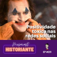 Positividade tóxica nas redes #231