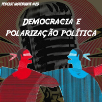 Democracia e polarização política - Programa n.23