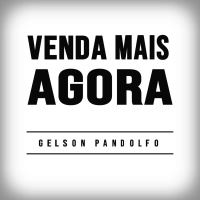 Venda Mais Agora | Automação Empresarial no especial Venda Mais Agora