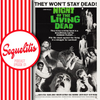 Sequelitis - Episode 01 - Night of the Living Dead