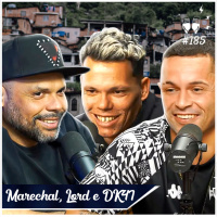 MARECHAL, DK47 e LORD - Flow #185