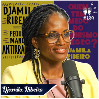 DJAMILA RIBEIRO - Flow #184