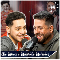 MAURICIO MEIRELLES e GIO LISBOA - Flow #214