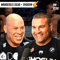 WANDERLEI SILVA + SHOGUN - Flow #361