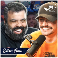Extra Flow #10 - O VOTO DO NEYMAR