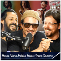 NANDO VIANA, PATRICK MAIA e BRUNO ROMANO - Flow #181