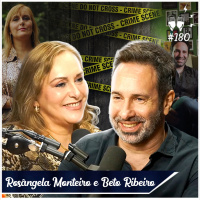 ROSÂNGELA MONTEIRO e BETO RIBEIRO - Flow #180