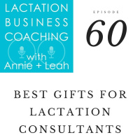 EP60 | Best Gifts for Lactation Consultants
