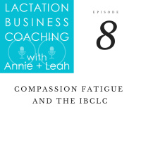 Compassion fatigue and the IBCLC