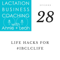 Life Hacks for #IBCLCLIFE