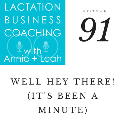 Lactation Business Coaching With Annie And Leah