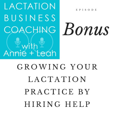 Lactation Business Coaching With Annie And Leah