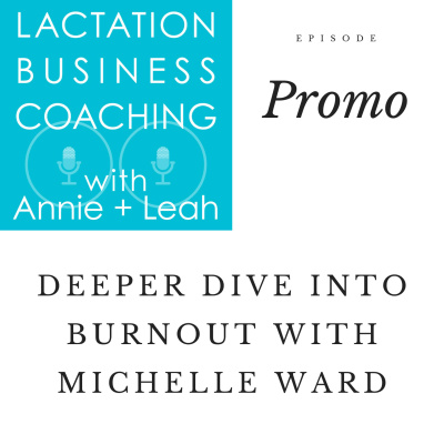 Lactation Business Coaching With Annie And Leah