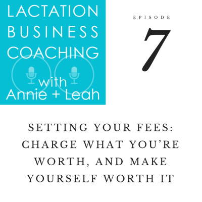 Lactation Business Coaching With Annie And Leah