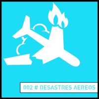 002 - Desastres Aéreos
