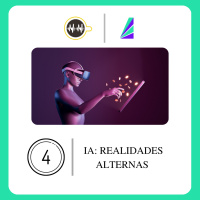 IA: Realidades Alternas