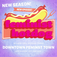 FH S2E03: Downtown Feminist Town