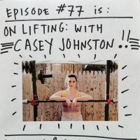 On Lifting: Casey Johnston