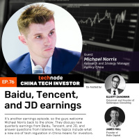 CTI 76: Baidu, Tencent, and JD earnings, with Michael Norris