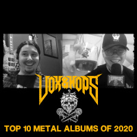 Top 10 Metal Albums of 2020 with Oli Pinard (Cattle Decapitation, Cryptopsy, Akurion  Vengeful)