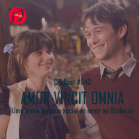 ClioCast #042: Amor Vincit Omnia: Uma breve história social do amor no Ocidente