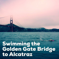 Swimming the Golden Gate Bridge to Alcatraz