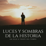 Luces Y Sombras De La Historia
