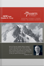 The 7 Habits For Managers: Managing Yourself, Leading Others, Unleashing Potential [abridged]